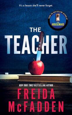 Explore the best English Book The Teacher: A Psychological Thriller (9781728296210)
