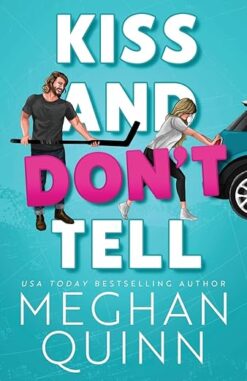 Explore the best English Book Kiss and Don’t Tell (The Agitators Series Book 1) (9781959442073)