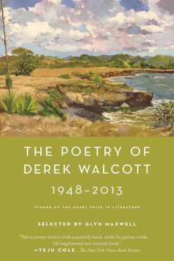 Explore the best English Book The Poetry of Derek Walcott 1948-2013 (9780374537579)