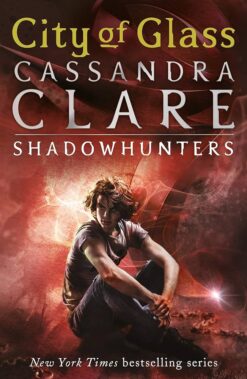 Explore the best English Book The Mortal Instruments 3. City Of Glass (9781406307641)