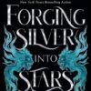 Explore the best English Book Forging Silver into Stars (9781526645746)