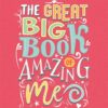 Explore the best English Book Great Big Book of Amazing Me (9781800224599)