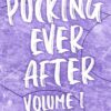 Explore the best English Book Pucking Ever After Vol. 1 (9798987793343)
