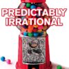 Explore the best English Book Predictably Irrational: The Hidden Forces That Shape Our Decisions (9780007256532)
