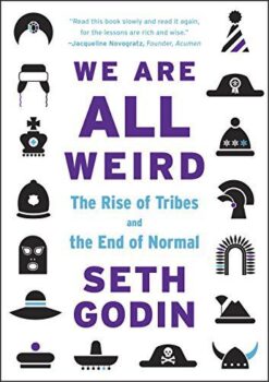 Explore the best English Book We Are All Weird: The Rise of Tribes and the End of Normal (9780241209011)