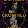 Explore the best English Book Empress Crowned in Red (9780316105187)