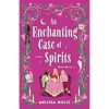 Explore the best English Book An Enchanting Case of Spirits (9780593640043)