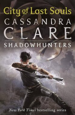 Explore the best English Book The Mortal Instruments 5: City of Lost Souls (9781406337600)