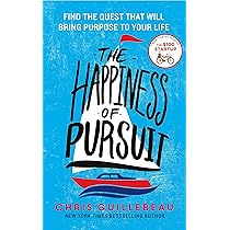 Explore the best English Book The Happiness of Pursuit: Find the Quest That Will Bring Purpose to Your Life (9781447276418)