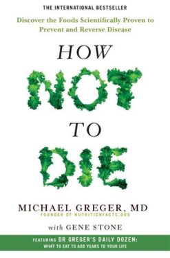Explore the best English Book How Not To Die (9781509852505 )