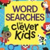 Wordsearches for Clever Kids