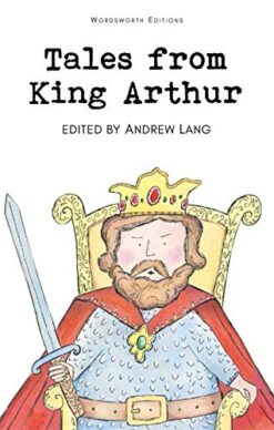 Top English children's book at Kalimat Bookstore – 'Tales from King Arthur (Wordsworth Children's Classics)' (SKU: 9781853261152) (كتب اطفال باللغة الانجليزية)