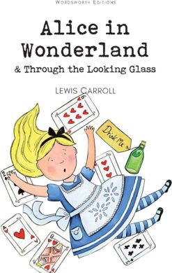 Top English children's book at Kalimat Bookstore – 'Alice in Wonderland and Through the Looking Glass (Wordsworth Classics)' (SKU: 9781853261183) (كتب اطفال باللغة الانجليزية)