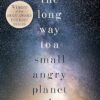 Explore the best English Book The Long Way to a Small, Angry Planet (9781473619814)