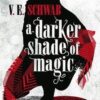 A Darker Shade of Magic