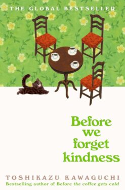 Explore the best English Book Before We Forget Kindness (9781035046249)