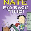 Big Nate Payback Time
