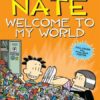 Big Nate Welcome to My World