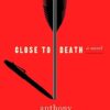 Close to Death