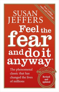 Explore the best English Book Feel the Fear and Do It Anyway (9780091907075)