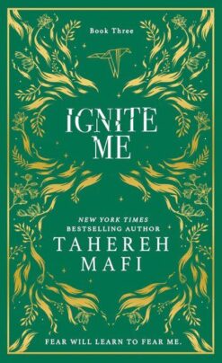 Ignite Me (Collector's Edition)