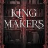 Kingmakers Year Two