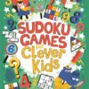 Sudoku Games for Clever Kids