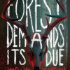 Explore the best English Book The Forest Demands Its Due (9780008665500)