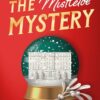 Explore the best English Book The Mistletoe Mystery (9780008713324)