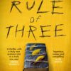 Explore the best English Book The Rule of Three (9781398515000)