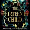 Explore the best English Book The Thirteenth Child (9780861549696)