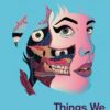 Explore the best English Book Things We Lost in the Fire (9781846276361)