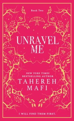 Unravel Me: A beautiful hardback exclusive collectors edition
