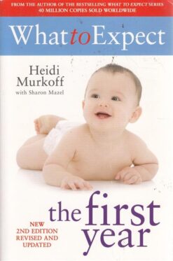 What to Expect: The First Year