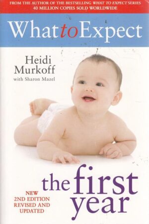 What to Expect: The First Year