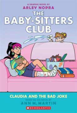 Baby-Sitters Club Graphix 15: Claudia and the Bad Joke
