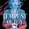 A Tempest of Tea