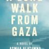A long Walk from Gaza