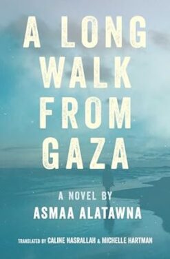 A long Walk from Gaza