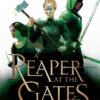 Reaper at the Gates