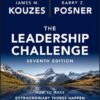 The Leadership Challenge: How to Make Extraordinary Things H