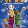 The Time Machine Next Door: Explorers and Milkshakes