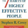 7 Habits Of Highly Effective People: Revised and Updated : 30th Anniversary Edition