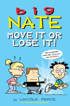 Big Nate Graphic Novels 29: Move It or Lose It!