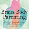 Brain-Body Parenting