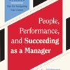 HBR Work Smart: People, Performance, and Succeeding as a Man