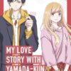 My Love Story with Yamada-kun at Lv999, Vol. 1