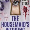 The Housemaid's Wedding