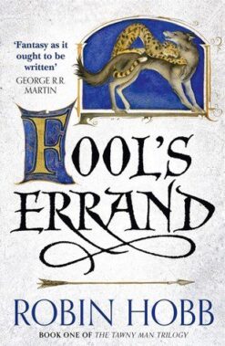 Fools Errand: Book 1 (The Tawny Man Trilogy)