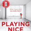 Playing Nice
